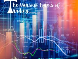 The Various Forms of Trading: Which One Suits You Best?