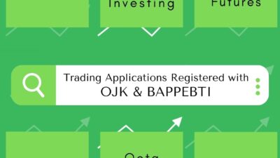 MUST KNOW! Trading Applications Registered with OJK and Bappebti