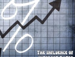 The Influence of Interest Rates on a Country’s Economy