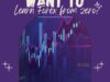 Want to Learn Forex from Zero? This is the Starting Line