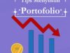 Tips Menyusun Portofolio Trading Agar Terlindungi dari Resesi