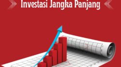 Ciri-Ciri Saham yang Layak untuk Investasi Jangka Panjang