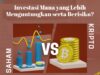 Saham Vs Kripto: Investasi Mana yang Lebih Menguntungkan serta Berisiko?